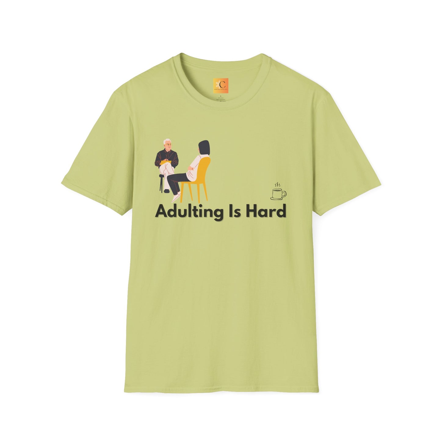 Adulting is Hard Unisex T-Shirt