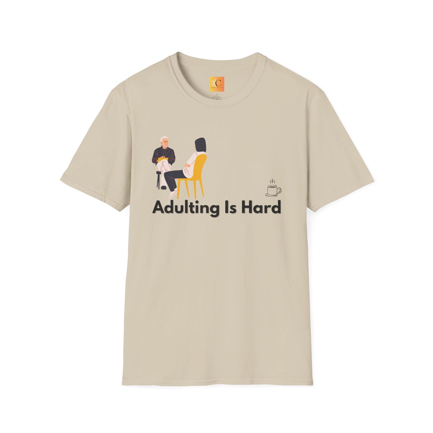Adulting is Hard Unisex T-Shirt